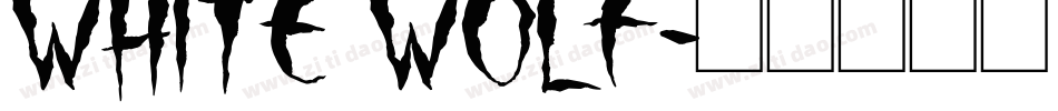 White Wolf字体转换